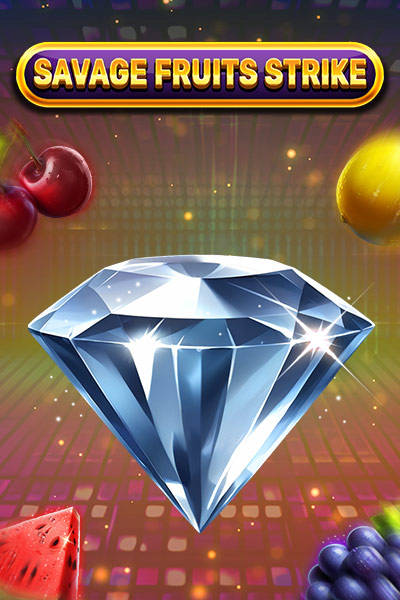 Savage Fruits Strike